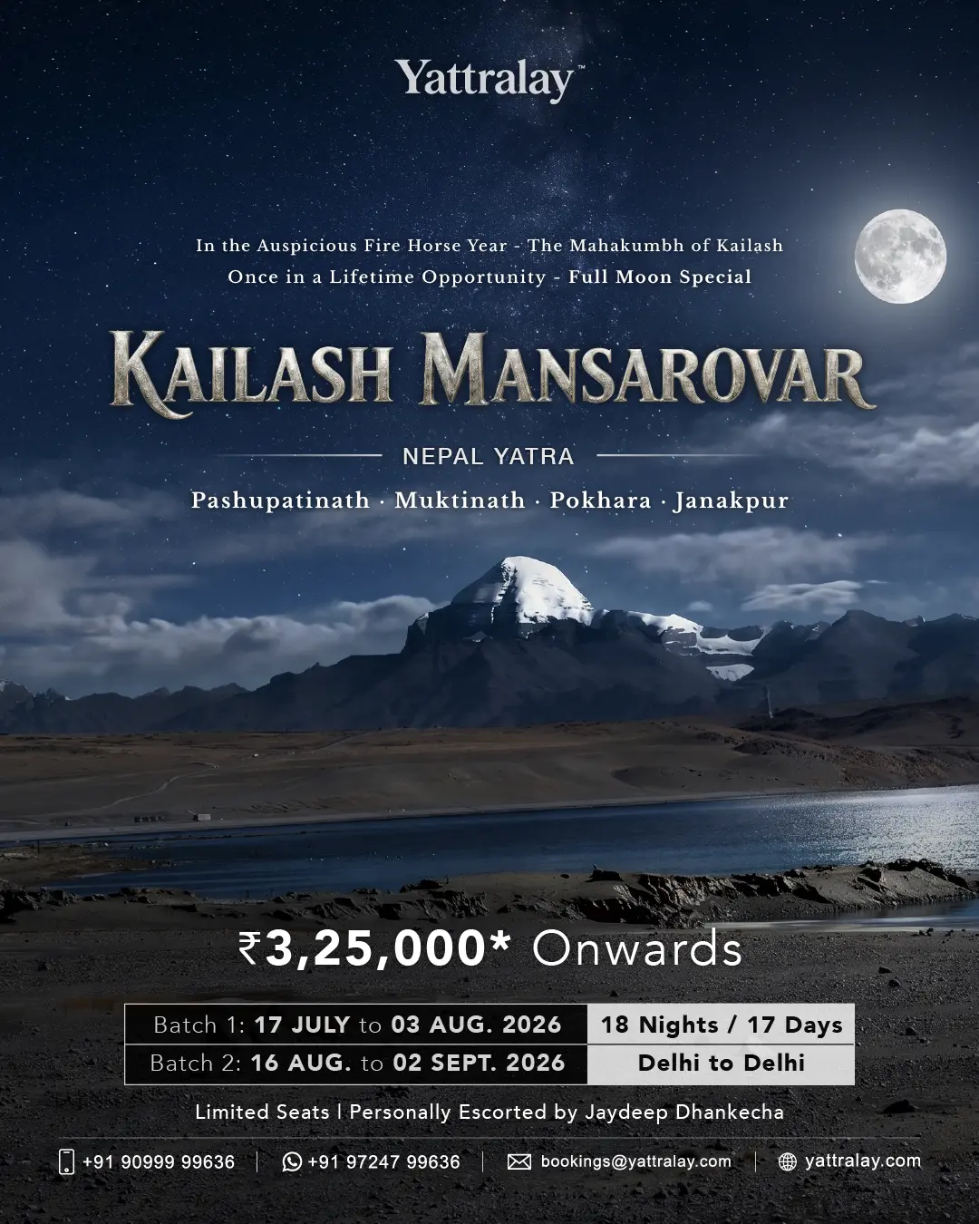 Kailash Mansarovar Yatra 2026 with Batch 1 from 17 July to 03 August 2026 and Batch 2 from 16 August to 02 September 2026